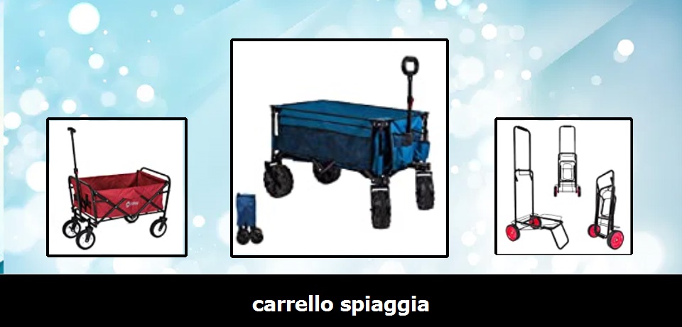 Classifica Carrello spiaggia - 2024 [Voti e Opinioni]