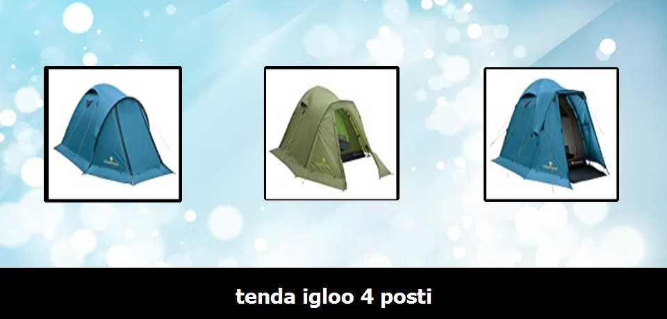 Tenda Igloo 4 Posti 